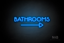 "BATHROOMS" (capitals, right arrow, Mountain font) - LED neon sign