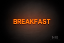 "BREAKFAST" (Adventure font) - LED neon sign