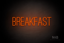 "BREAKFAST" (Diamond font) - LED neon sign