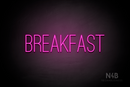 "BREAKFAST" (Diamond font) - LED neon sign