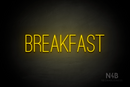 "BREAKFAST" (Diamond font) - LED neon sign