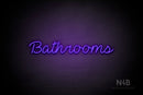 "Bathrooms" (Neko Demo font) - LED neon sign