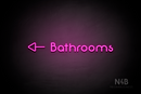 "Bathrooms" (left side arrow, Mountain font) - LED neon sign