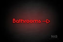 "Bathrooms" (right side arrow, Mountain font) - LED neon sign