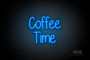 "Coffee Time" (Borcelle font) - LED neon sign
