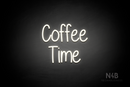 "Coffee Time" (Borcelle font) - LED neon sign