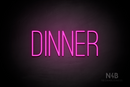 "DINNER" (Diamond font) - LED neon sign