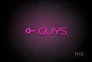 "Guys" (left side arrow, Nonna font) - LED neon sign