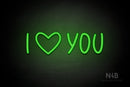 "I (heart Symbol) YOU" (Believer font) - LED neon sign