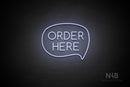 "ORDER HERE" (capitals, right bubble, Cooper font) - LED neon sign