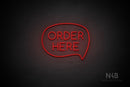 "ORDER HERE" (capitals, right bubble, Cooper font) - LED neon sign