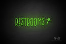 "RESTROOMS" (right up arrow, Brainstorm font) - LED neon sign