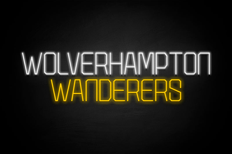 "WOLVERHAMPTON WANDERERS" - Licensed LED Neon Sign, Wolverhampton Wanderers FC