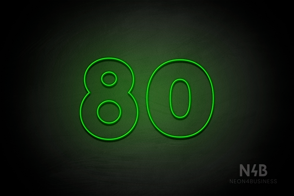 Number "80" (Roletta font) - LED neon sign