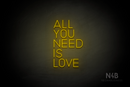 "ALL YOU NEED IS LOVE" (Custom font) - LED neon sign