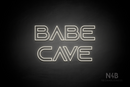 "BABE CAVE" (Locked font) - LED neon sign