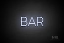 "BAR" (Sunny Day font) - LED neon sign