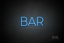 "BAR" (Sunny Day font) - LED neon sign
