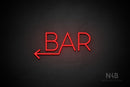 "BAR" (left arrow, Sunny Day font) - LED neon sign