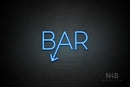 "BAR" (left down tilted arrow, Sunny Day font) - LED neon sign