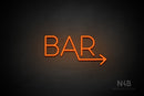 "BAR" (right arrow, Sunny Day font) - LED neon sign