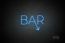 "BAR" (right down tilted arrow, Sunny Day font) - LED neon sign
