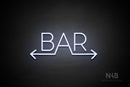 "BAR" (two sided arrow, Sunny Day font) - LED neon sign