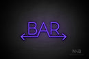 "BAR" (two sided arrow, Sunny Day font) - LED neon sign
