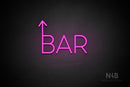 "BAR" (up arrow, Sunny Day font) - LED neon sign
