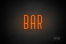 "BAR" (Benjollen font) - LED neon sign