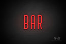"BAR" (Benjollen font) - LED neon sign