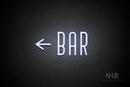 "BAR" (left arrow, Benjollen font) - LED neon sign