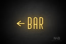 "BAR" (left arrow, Benjollen font) - LED neon sign