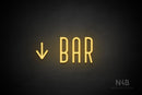 "BAR" (left down arrow, Benjollen font) - LED neon sign