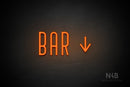 "BAR" (right down arrow, Benjollen font) - LED neon sign