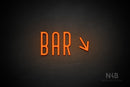 "BAR" (right down tilted arrow, Benjollen font) - LED neon sign