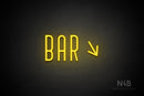 "BAR" (right down tilted arrow, Benjollen font) - LED neon sign