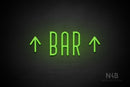 "BAR" (two sided up arrow, Benjollen font) - LED neon sign