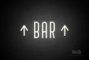 "BAR" (two sided up arrow, Benjollen font) - LED neon sign