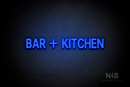 "BAR + KITCHEN" (Adventure font) - LED neon sign
