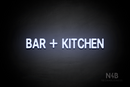 "BAR + KITCHEN" (Adventure font) - LED neon sign