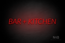 "BAR + KITCHEN" (Optika font) - LED neon sign