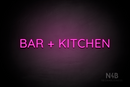 "BAR + KITCHEN" (Castle font) - LED neon sign