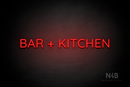 "BAR + KITCHEN" (Castle font) - LED neon sign