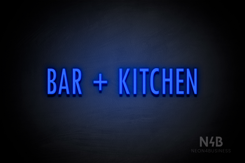 "BAR + KITCHEN" (Fritz condensed font) - LED neon sign