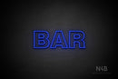 "BAR" (Seconds font) - LED neon sign
