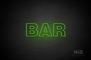 "BAR" (Seconds font) - LED neon sign