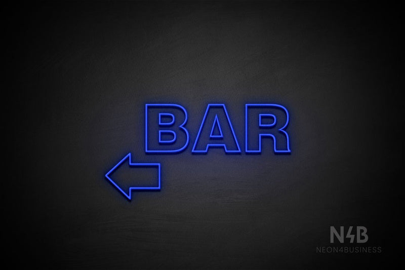 "BAR" (left arrow, Seconds font) - LED neon sign