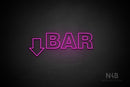 "BAR" (left down arrow, Seconds font) - LED neon sign