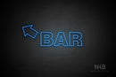 "BAR" (left up tilted arrow, Seconds font) - LED neon sign